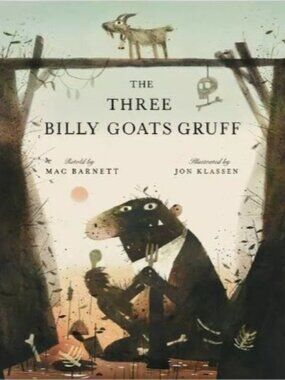 The Three Billy Goats Gruff - By Mac Barnett (Hardcover)